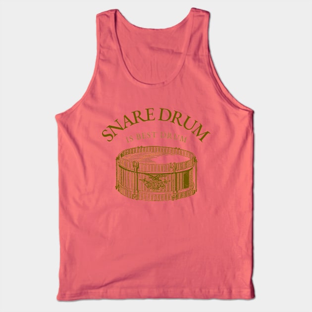 Snare Drum is Best Drum (version 1) Tank Top by B Sharp